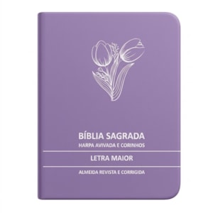 Bíblia Sagrada Tulipa Lilás Média | ARC | Letra Maior | Harpa Avivada e Corinhos | Capa Premium Luxo