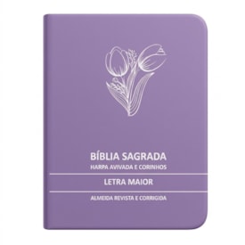 Bíblia Sagrada Tulipa Lilás Média | ARC | Letra Maior | Harpa Avivada e Corinhos | Capa Premium Luxo
