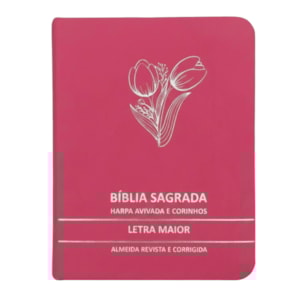 Bíblia Sagrada Tulipa Pink Média | ARC | Letra Maior | Harpa Avivada e Corinhos | Capa Premium Luxo