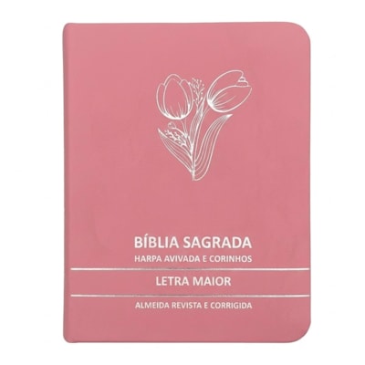 Bíblia Sagrada Tulipa Rosa Média | ARC | Letra Maior | Harpa Avivada e Corinhos | Capa Premium Luxo