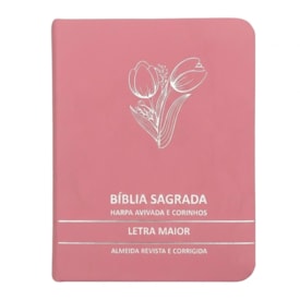 Bíblia Sagrada Tulipa Rosa Média | ARC | Letra Maior | Harpa Avivada e Corinhos | Capa Premium Luxo