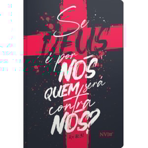 Bíblia Se Deus é por nós Rm 8:31 | NVI | Letra Normal | Capa Flexível
