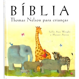 Bíblia Thomas Nelson para Crianças