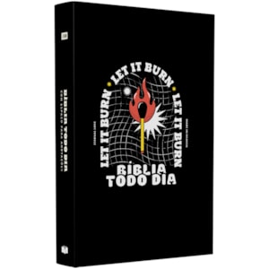 Bíblia Todo Dia com Espaço para Anotações | AM | Letra Normal | Capa Dura Let It Burn