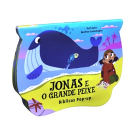 Bíblicos Pop-Up | Jonas e o Grande Peixe | 3 Anos
