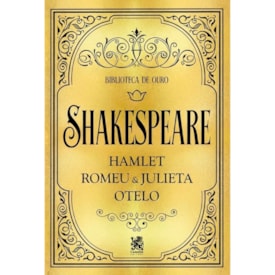 Biblioteca de Ouro | Shakespeare | Box com 3 Livros | William Shakespeare