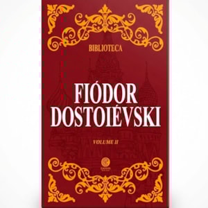 Biblioteca Fiódor Dostoiévski Volume II | Edição de Luxo | Box Com 3 Livros