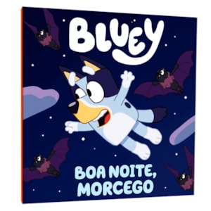 Bluey |  Boa Noite Morcego