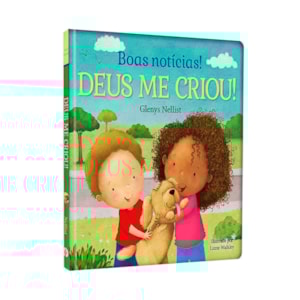 Boas Notícias! | Deus Me Criou