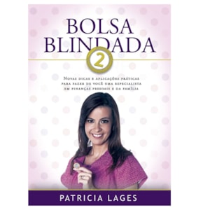 Bolsa Blindada 2 | Patricia Lages