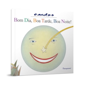 Segunda imagem do produto Bom Dia, Boa Tarde, Boa Noite! | Caulos