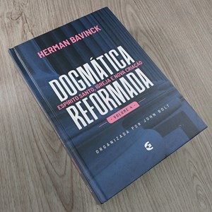 Box Dogmática Reformada | 4 Volumes | 2ª Edição | Herman Bavinck