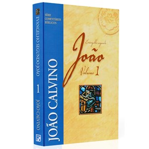 Box Evangelho Segundo João | Série Comentários Bíblicos | João Calvino