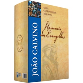 Box Harmonia dos Evangelhos | Série Comentários Bíblicos | João Calvino