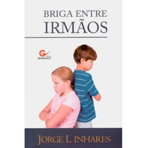 Briga Entre Irmãos | Jorge Linhares