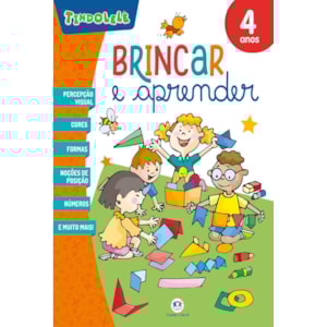Brincar e Aprender | 4 Anos