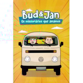 Bud e Jan os Missionários que Amamos | Historia em quadrinhos