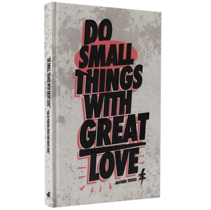 Caderno Tipo Moleskine | Do Small Things With Great Love