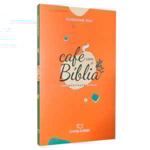 Café Com a Bíblia | Marianne Issa