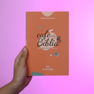Segunda imagem do produto Café Com a Bíblia | Marianne Issa