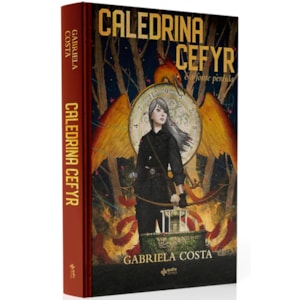 Caledrina Cefyr e a Fonte Perdida | Gabriela Costa