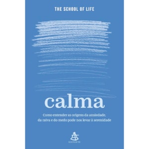 Calma | The School Of Life