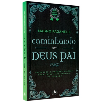 Caminhando com Deus Pai | Magno Paganelli