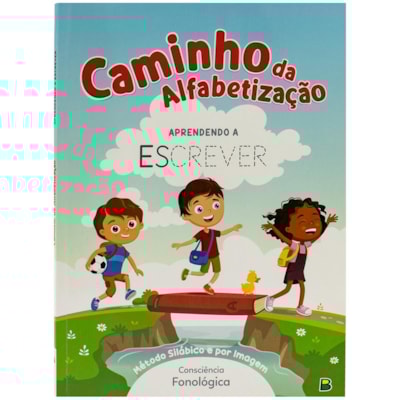 CAMINHO DA ALFABETIZACAO: APRENDENDO A ESCREVER