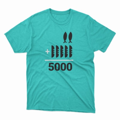 Camiseta 2+5=5000 | Teal | The Chosen GG