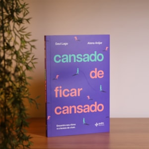 Segunda imagem do produto Cansado de Ficar Cansado | Davi Lago e Alana Anija