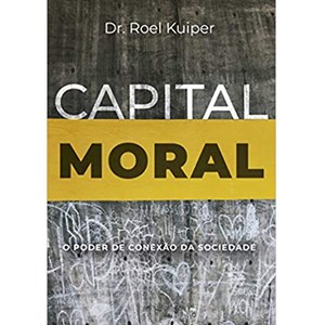 Capital Moral | Roel Kuiper