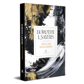 Segunda imagem do produto Cartas a uma Igreja Acanhada | Dorothy L. Sayers