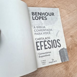 Cartas aos Efésios | Comentários Expositivos |  Benhour Lopes