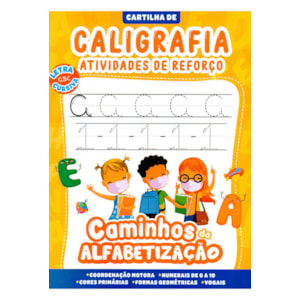 Cartilha de Caligrafia Atividades de Reforço | Caminhos da Alfabetização Vol.1