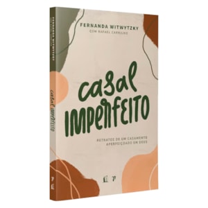 Casal Imperfeito | Fernanda Witwytzky