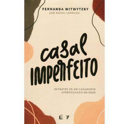 Segunda imagem do produto Casal Imperfeito | Fernanda Witwytzky