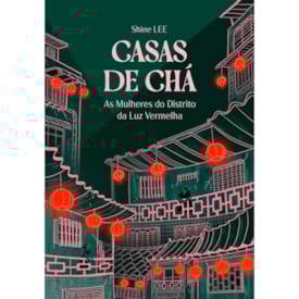 Casas de Chá | Shine LEE