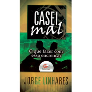Casei Mal | Jorge Linhares