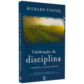 Celebração da Disciplina | Richard Foster