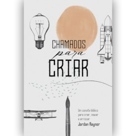 Chamados Para Criar | Jordan Raynor