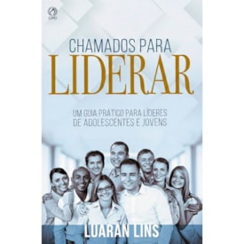 Chamados para Liderar | Luaran Lins