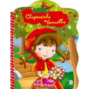 Chapeuzinho Vermelho | Ciranda Cultural