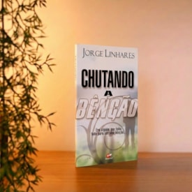 Segunda imagem do produto Chutando a Benção | Jorge Linhares