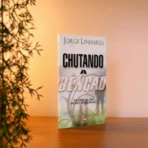 Segunda imagem do produto Chutando a Benção | Jorge Linhares