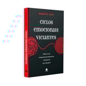 Segunda imagem do produto Ciclos Emocionais Viciantes | Roberta Sara