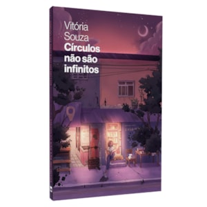 Círculos Não São Infinitos | Vitória Souza