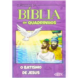 Clássicos da Bíblia em Quadrinhos | O Batismo de Jesus