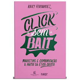 Click (sem) bait | Kaiky Fernandez