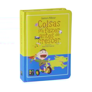 Coisas pra Fazer Antes de Crescer | James Misse | 2 a 10 Anos
