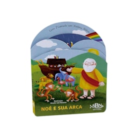 Coleção Amigos do Criador | Noé e Sua Arca | 3 a 5 Anos